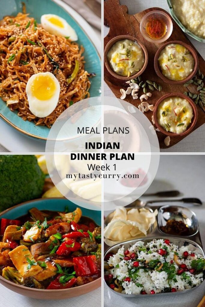 Indian Meal Plan with recipes for a week. Day wise weekly Indian Meal plan with recipes, grocery list and meal prep tips for everyday dinner under 30 minute